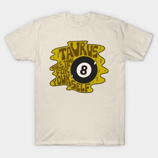 Taurus Magic 8 Ball T-Shirt